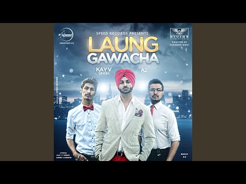Laung Gawacha