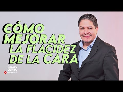 COMO MEJORAR LA FLACIDEZ DE LA CARA