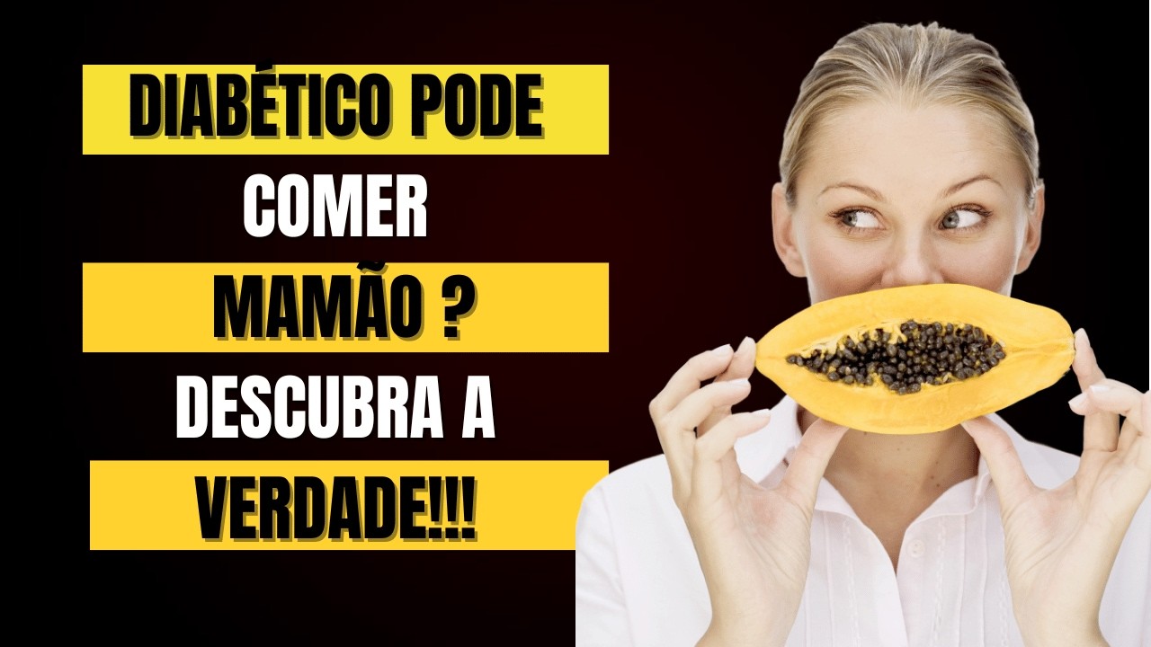 Diabético pode Comer Mamão? [ O que dizem os estudos? ]