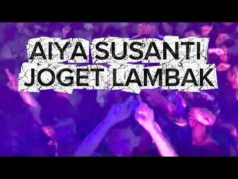 AIYA SUSANTI JOGET LAMBAK VERSI BAND