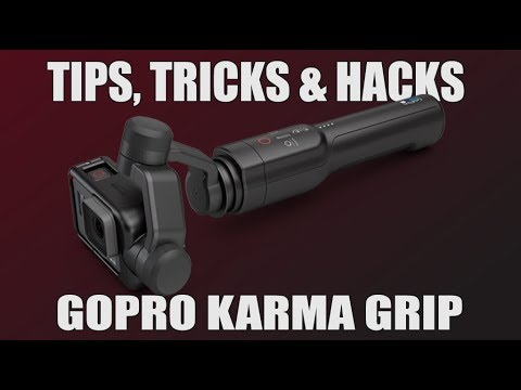 GoPro Karma Grip Tips and Tricks