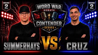 THE IRAN WAR: In America’s Best Interest or Not? | Summerhays vs Cruz | WWD Contender Series Round 2