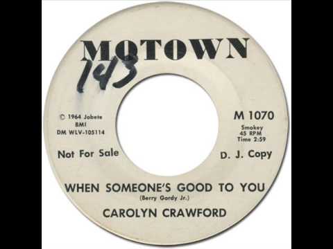 CAROLYN CRAWFORD - WHEN SOMEONE'S GOOD TO YOU [Motown 1070] 1964