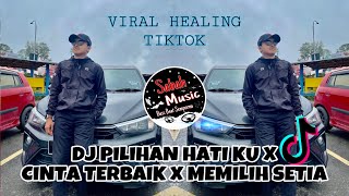 Download lagu SABAH MUSIC - DJ PILIHAN HATI KU X CINTA TERBAIK X MEMILIH SETIA(BreakLatin) mp3