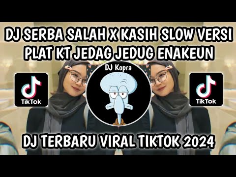 DJ MASA GARA GARA MASALAH SEPELE - DJ SERBA SALAH X KASIH SLOW PLAT KT VIRAL TIKTOK TERBARU 2024‼️