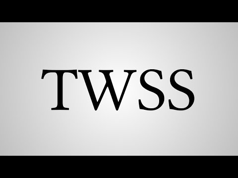 What Does "TWSS" Stand For?