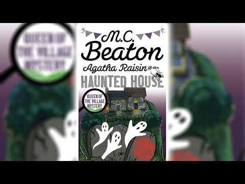 Agatha Raisin and the Haunted House by M.C. Beaton (Agatha Raisin #14) - Audiobook