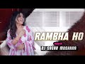 RAMBA HO MELODIC REMIX DJ SAGAR MUSKARA