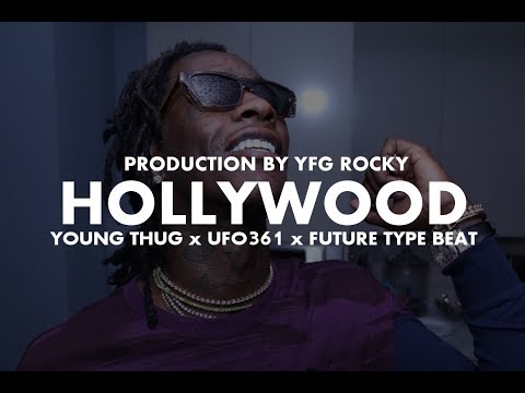 YOUNG THUG x UFO 361 x FUTURE TYPE BEAT "HOLLYWOOD" (Prod. by YFG ROCKY)