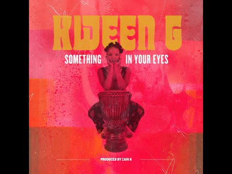 Kween G - Something In Your Eyes