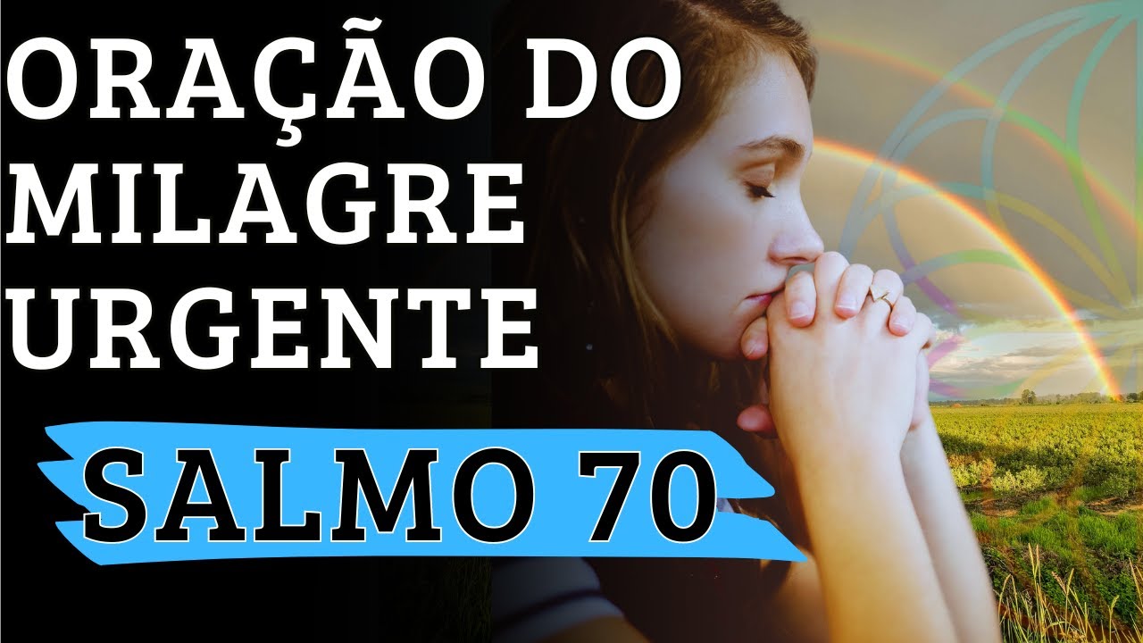 Oração da Manhã | Salmo 70 | Momento de Consolo e Força com o Pai