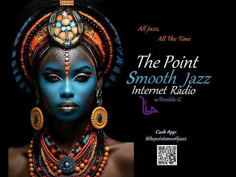 The Point Smooth Jazz Internet Radio 09.24.25
