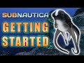Subnautica Guide for Beginners - Getting Started