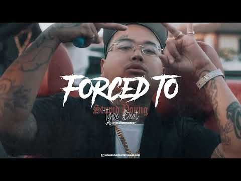 [FREE] $tupid Young Type Beat - Forced To (Prod. By Juce & BearOnTheBeat)