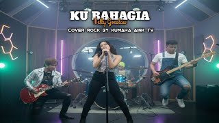 Download lagu Ku Bahagia - Melly Goeslaw | Cover Rock By Kumaha Aink TV  mp3