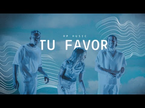 MP Music | Tu favor  (Videoclip oficial)