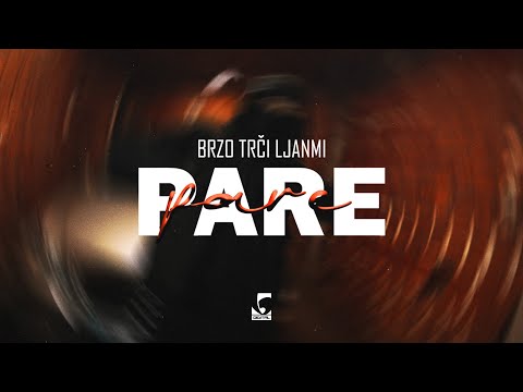 Brzo Trči Ljanmi - Pare