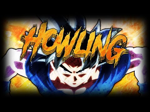 【MAD】 Dragon Ball Super -『Howling Flow x Granrodeo』-  FanMade (Universal Survival arc) [HD/60Fps]