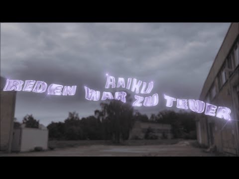 Raiku - Reden war zu teuer (Official Video) | prod.NyntexWAV