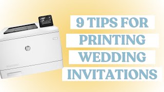 9 Tips for Printing Wedding Invitations