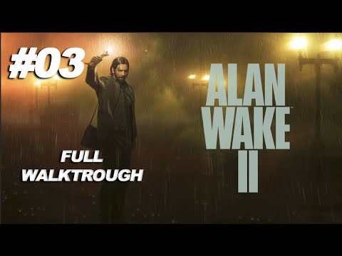 ALAN WAKE 2 PS5 Walkthrough Gameplay Part 3.     ( HD)
