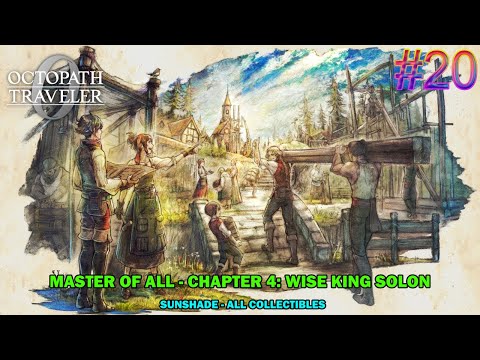 Octopath traveler 0 walkthrough #20 - Master of all Chapter 4: Wise King Solon - Sun shade