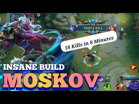 18 KILLS in 8 Minutes !!! MOSKOV EASY WIN | ATACK SPEED + CRITICAL + INSPIRE | MOBILE LEGENDS | MLBB