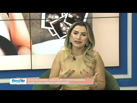 Saúde na gravidez: Alimentação e hábitos saudáveis podem evitar doenças e complicações 28 07 2022