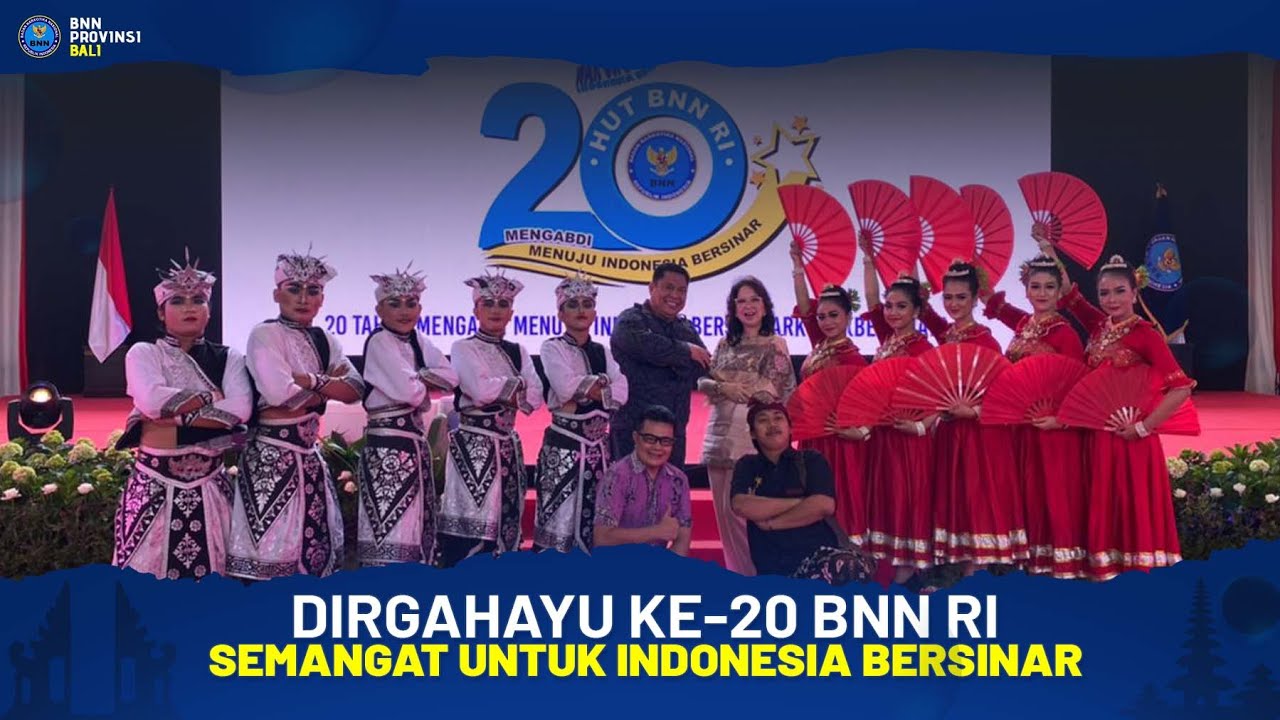 Dirgahayu ke-20 BNN RI Semangat Untuk Indonesia Bersinar