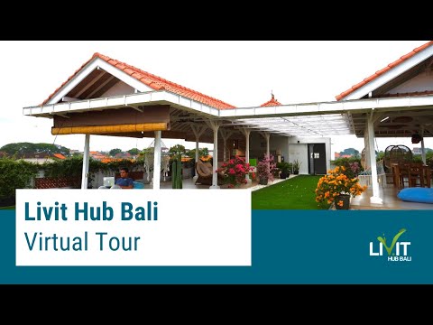 Livit Hub Bali Virtual Tour