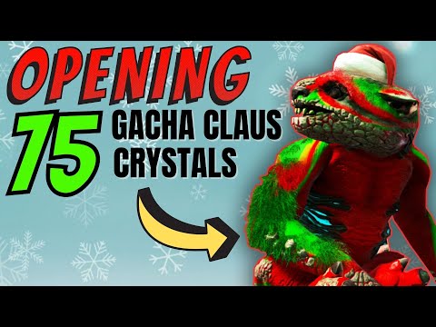 Ark Chibi Pets & Festive Goods! | Opening 75 Ark Gacha Claus Crystals
