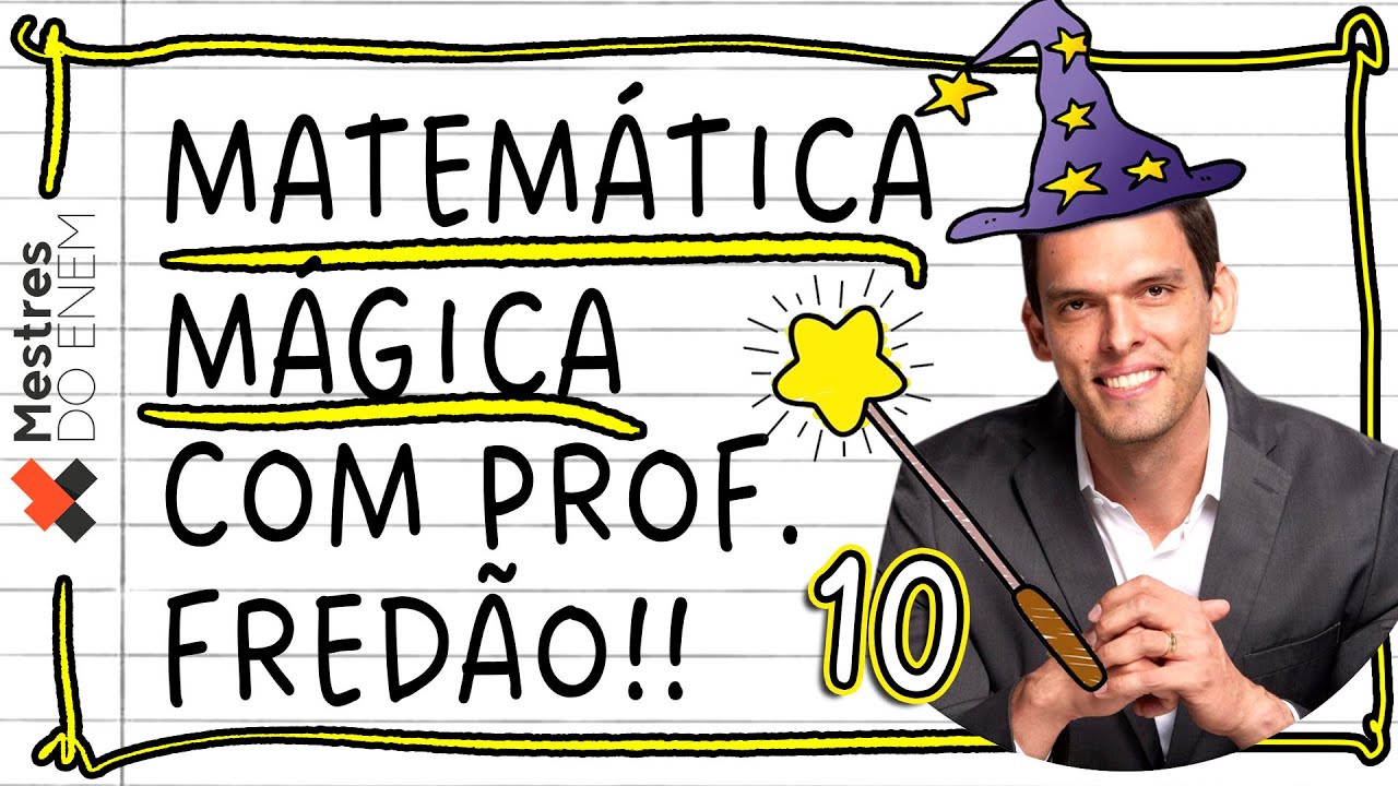 🧙‍♂️ MACETES DE MATEMÁTICA DO PROF. FREDÃO, o Gabaritador!! - Mestres do ENEM