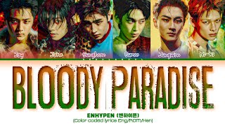 Download lagu ENHYPEN 'Bloody Paradise' Lyrics (엔하이픈 'Bloody Paradise' 가사) (Color coded lyrics Eng/Rom/Han) mp3