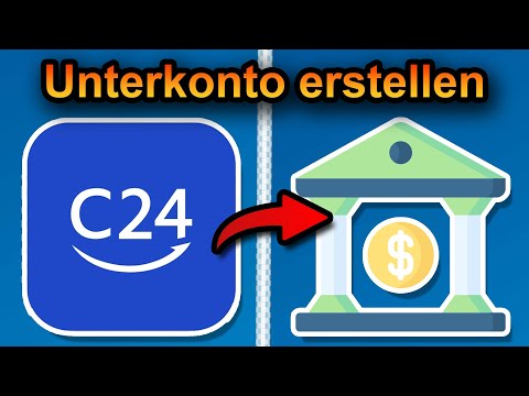 C24 Unterkonto einrichten bzw. erstellen 2026 (schnell & einfach)