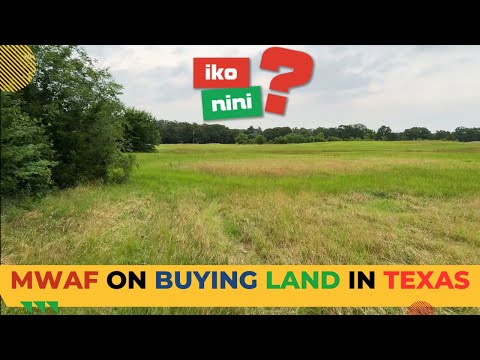 MWAF CAN AFFORD LAND IN TEXAS BUT NOT NAIROBI