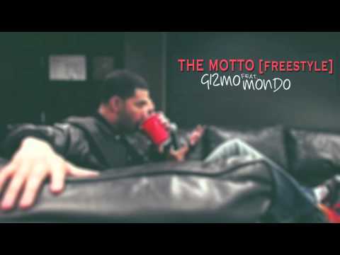DYMedia | Gizmo Feat. Mondo - The Motto Freestyle [Audio]