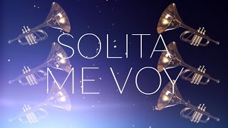 Solita me voy / ANGELA LEIVA / Viva 2016 (Lyric Vi