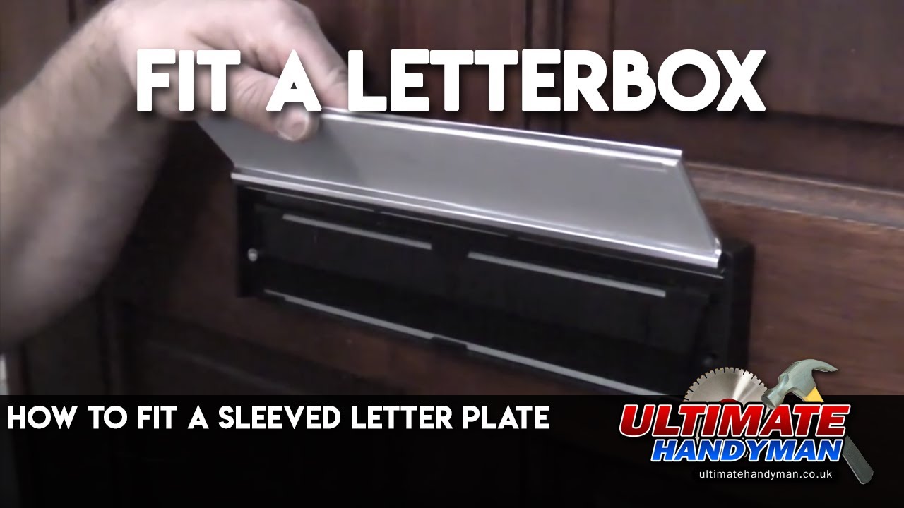 How to fit a sleeved letter plate