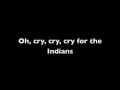 Anthrax- Indians Lyrics