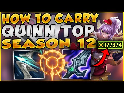 HOW TO 1V9 CARRY WITH QUINN TOP IN SEASON 12 (ABSOLUTE MASSACRE) - League of Legends