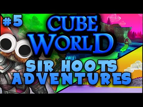 Sir Hoots Adventures | Let's Play Cube World | OUTMATCHED |  Part 5