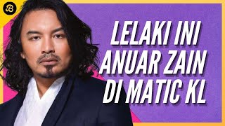 Lelaki Ini di Showcase ANUAR ZAIN @ MATIC