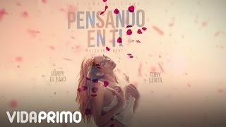 Jamby ´´El Favo&quot; - Pensando En Ti ft Tony Lenta [Lyric Video]