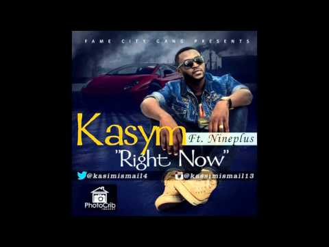Kasym   Right Now ft Nine Plus