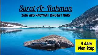 Download lagu 3 Jam Non Stop !!! Surat Ar Rahman Zain Abu Kautsar Merdu sekali cocok untuk pengantar tidur mp3 Download lagu 3 Jam Non Stop !!! Surat Ar Rahman Zain Abu Kautsar Merdu sekali cocok untuk pengantar tidur mp3