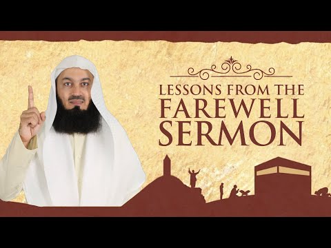 NEW | Lessons from the Final Sermon - Mufti Menk