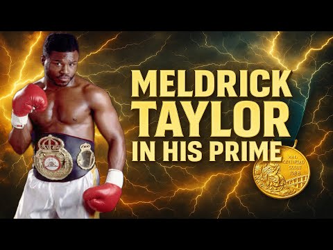 Meldrick Taylor - In His Prime