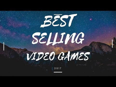 Best Selling Video Games Of 2017