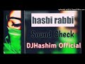Hasbi Rabbi Jallallah Mix By Dj Hashim Upload By DJ SRK OFFICIAL BLY