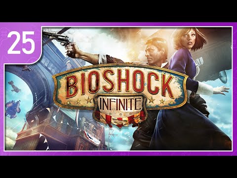 Bioshock Infinite - Part 25 ~ Emo Elizabeth (Gameplay)